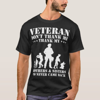Veteran dont thank me thank brothers and sisters n t shirt