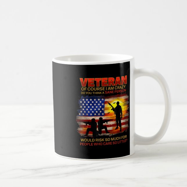 Veteran, jag är ju galen, gör du Tänka Kaffemugg (Höger)