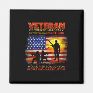 Veteran, jag är ju galen, gör du Tänka Magnet
