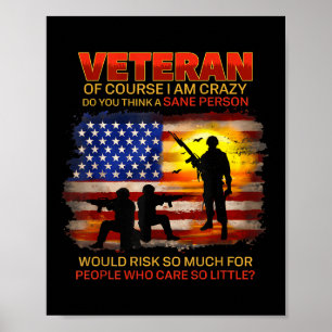 Veteran, jag är ju galen, gör du Tänka Poster