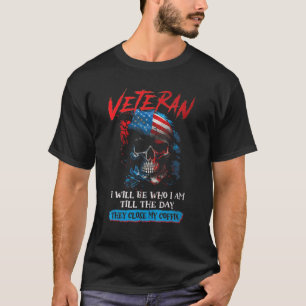 Veteran jag ska vara som jag är tills de stänger t shirt