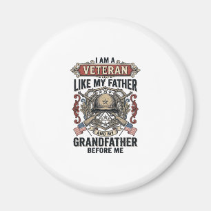 Veteran som min far farfar före mig Desig Magnet