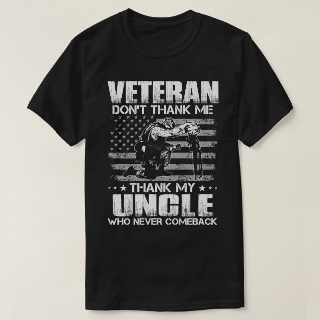 Veteran, tack inte till min UNCLE som aldrig är me T Shirt (Design framsida)