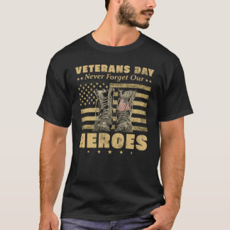 Veterandagen Glöm aldrig våra hjältar USA-flagga T Shirt