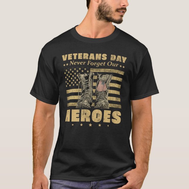 Veterandagen Glöm aldrig våra hjältar USA-flagga T Shirt (Framsida)