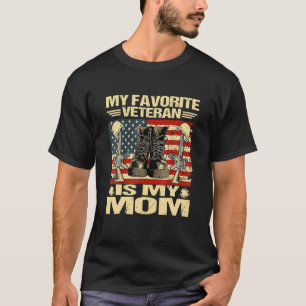Veterandagen min favoritveteran är min Mamma-stolt T Shirt