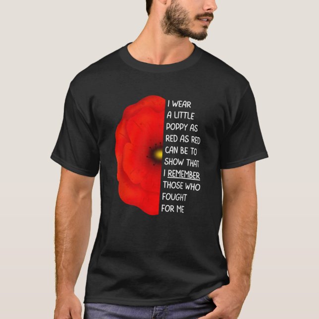Veterandagen, om vi inte glömmer Röda vallmo Flowe T Shirt (Framsida)