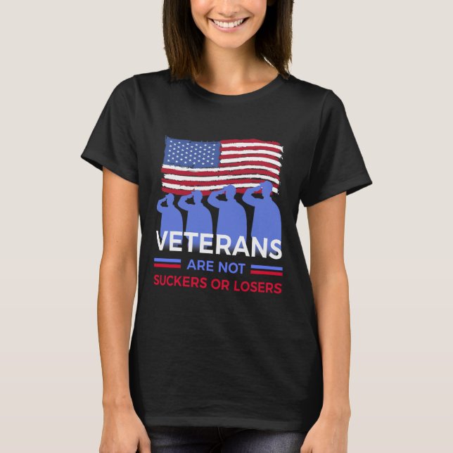 Veteraner är inte sugare eller förlorare t shirt (Framsida)