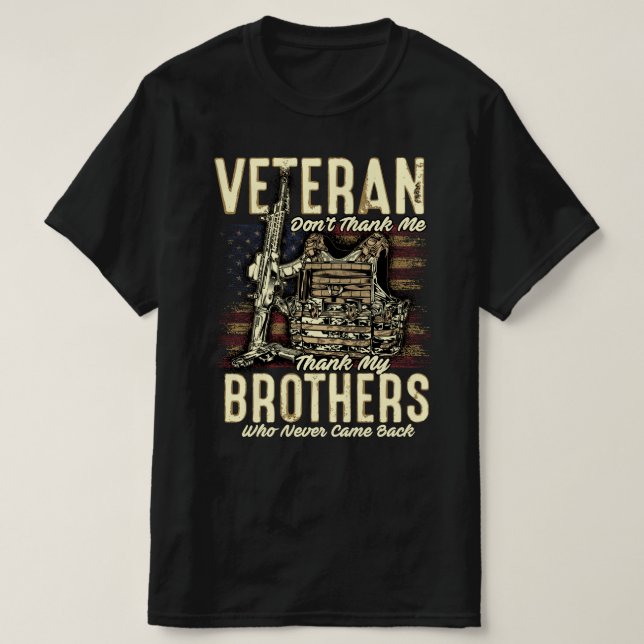 veteraner tackar mig inte för mina bröder t shirt (Design framsida)