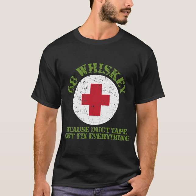 Veterans Day Gifts for Combat Medics 68 Whiskey T Shirt (Framsida)