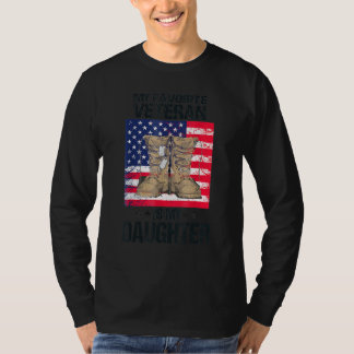 Veterans Day My Favorite Veteran Is My Daughter Fo T Shirt