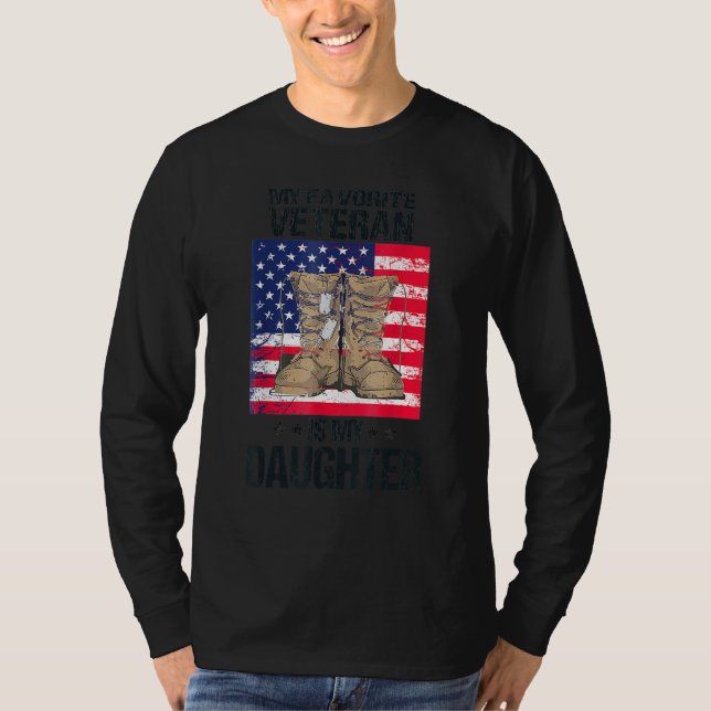 Veterans Day My Favorite Veteran Is My Daughter Fo T Shirt (Framsida)