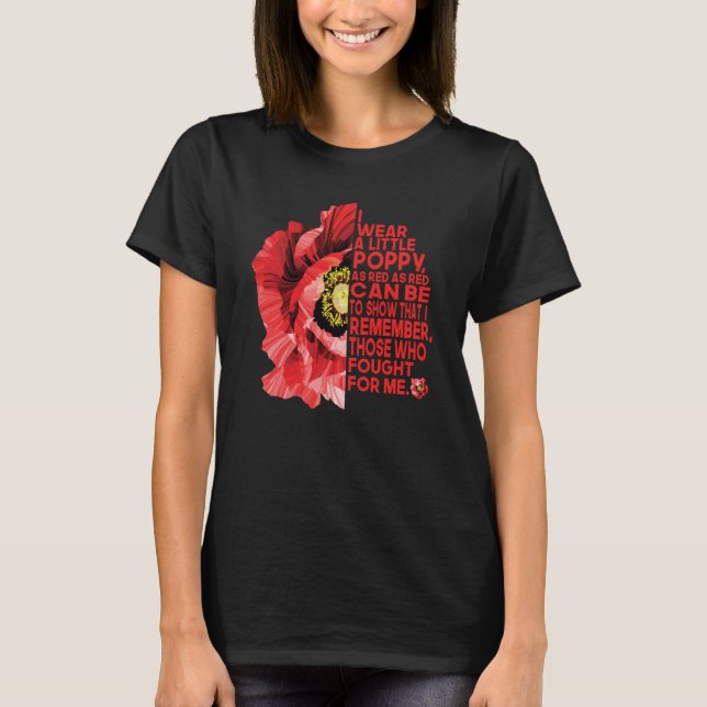 Veterans Day Red Poppy I wear a poppy T Shirt (Framsida)