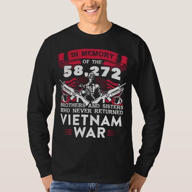 Veteranska Vietnam Krig till minne av dem som aldr T Shirt (Framsida)