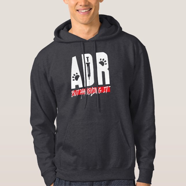 Veterinär ADR, men att hantera det vet Tech Birthd Hoodie (Framsida)