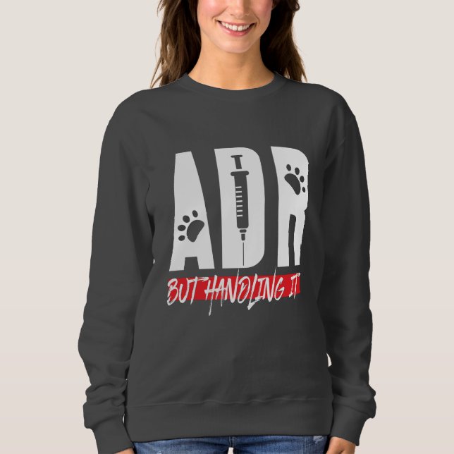 Veterinär ADR, men att hantera det vet teknisk med T Shirt (Framsida)