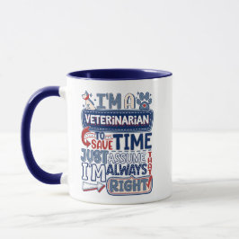 Veterinär Alltid Höger Funny Animal Doktor Gift Mugg