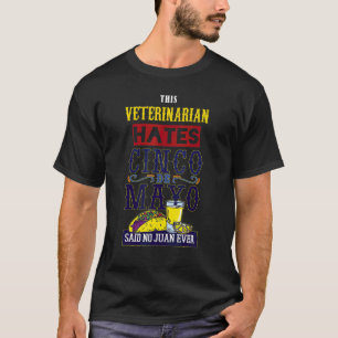 Veterinär Kärlek Fiesta Mexiko All Lycklig Cinco T Shirt