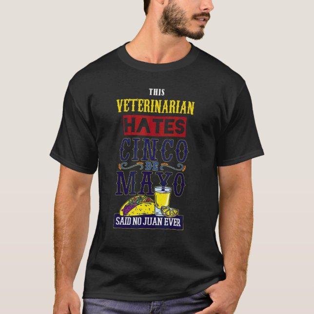 Veterinär Kärlek Fiesta Mexiko All Lycklig Cinco T Shirt (Framsida)