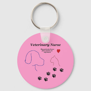 Veterinär- Sjuksköterska-Tass tryck på min hjä Nyckelring