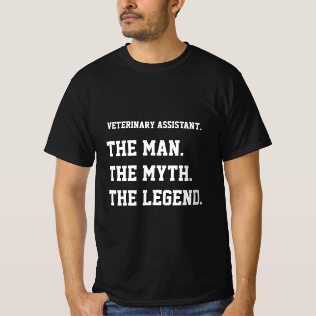 Veterinärassistent Mannen Myten Legenden T Shirt (Framsida)