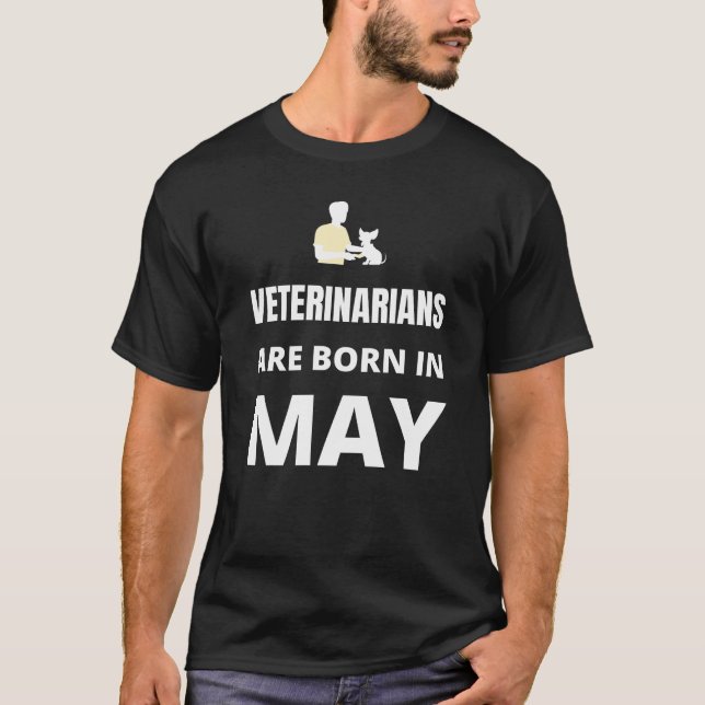 Veterinärer är födda i maj t shirt (Framsida)