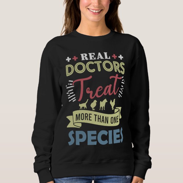 Veterinarian  Real Doctors Treat More Than One Spe T Shirt (Framsida)
