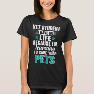 Veterinarian Student Vet Studying T Shirt