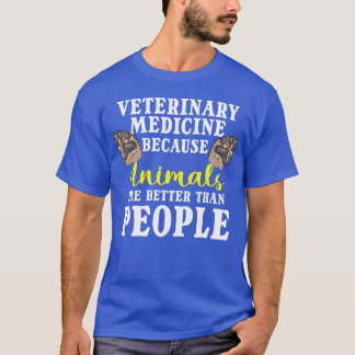 Veterinärmedicin För att djur är bättre fam T Shirt