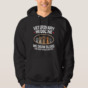 Veterinärmedicin Vi ritar Blood Funny Vet Tech Hoodie