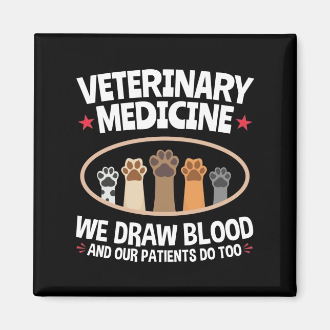 Veterinärmedicin Vi ritar Blood Funny Vet Tech Magnet (Framsidan)