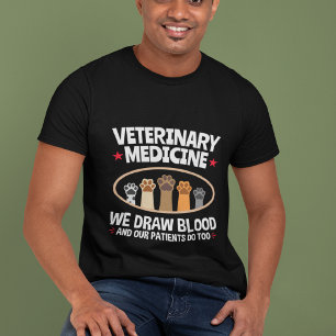Veterinärmedicin Vi ritar Blood Funny Vet Tech T Shirt
