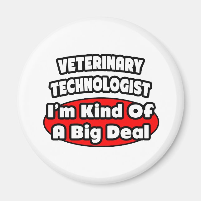 Veterinärteknik ... Big Deal Magnet (Framsidan)