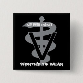 Veterinary Auktoriserad Badass - värd för Bära Knapp