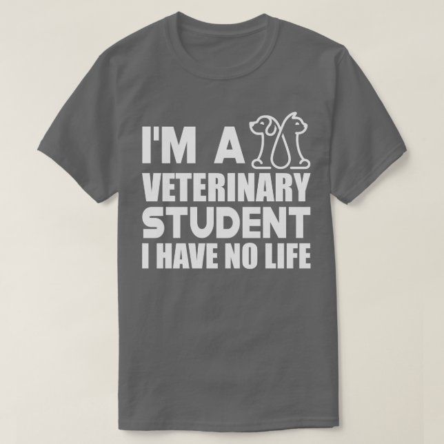 Veterinary Student Im a Veterinary student I har T Shirt (Design framsida)