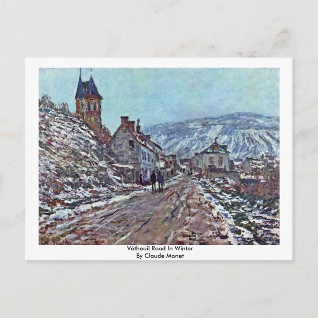 Vétheuil Road in Winter by Claude Monet Vykort (Framsida)