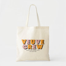 Veuve before Vows Last Rendez Veuve Tote Bag