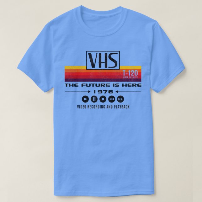 VHS: Framtiden är här 1976 LTS utsliten T Shirt (Design framsida)