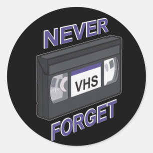 VHS glömmer aldrig Runt Klistermärke