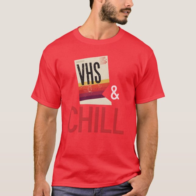VHS och Chill gammaldags T Shirt (Framsida)