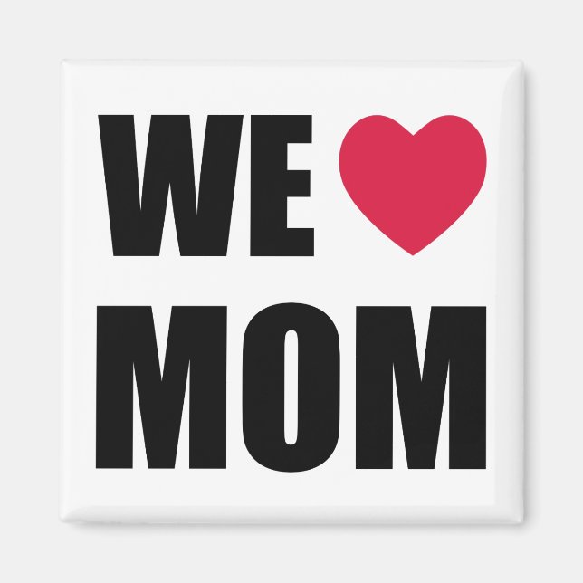 VI <3 MAMMA - Svart text och rödhjärtdesign Magnet (Framsidan)