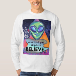 Vi åker inte någonstans tro t shirt