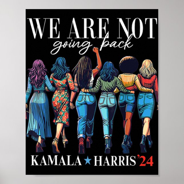 Vi åker inte tillbaka till Kamala Harris 24 Poster (Framsidan)