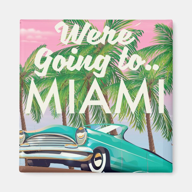 Vi åker till Miami Magnet (Framsidan)