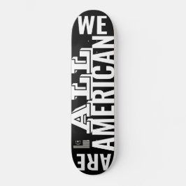 VI ALLA AMERIKANSKA Skateboard