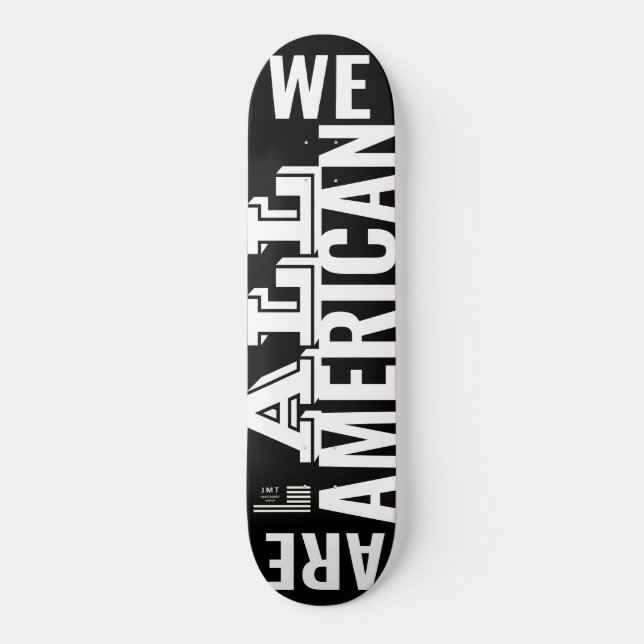 VI ALLA AMERIKANSKT Skateboard (Framsida)