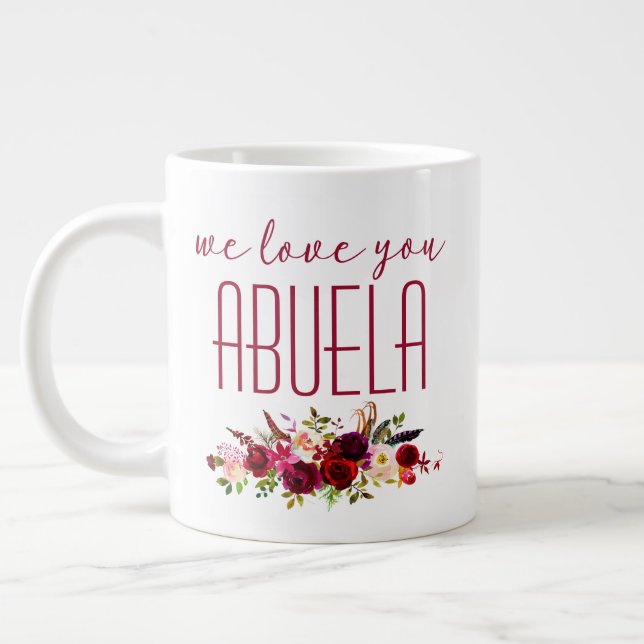 Vi älskar dig Abuela Burgundy Blommig Jumbo Mugg (Vänster)