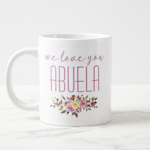 Vi älskar dig Abuela rosa blommig Jumbo Mugg