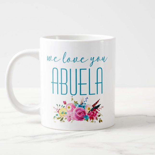 Vi älskar dig Abuela teal rosa blommig Jumbo Mugg (Vänster)