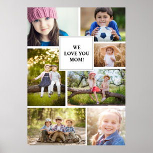 Vi älskar dig Mamma 7 Foto Barn Familj Poster